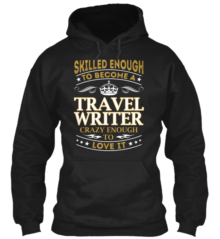 Travel Writer - Skilled Enough