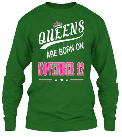 Queens are born on November 12