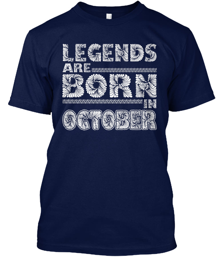 Legends Are Born In October T-shirt