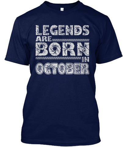 Legends Are Born In October T-shirt