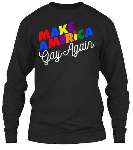 Make America Gay Again LGBT Pride Gay Le