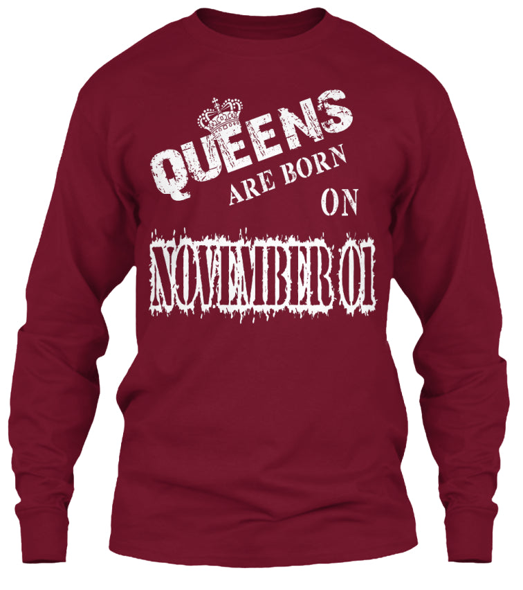 Queens are born on November 01