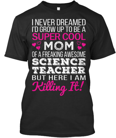 Super Cool Science Teacher's Mom