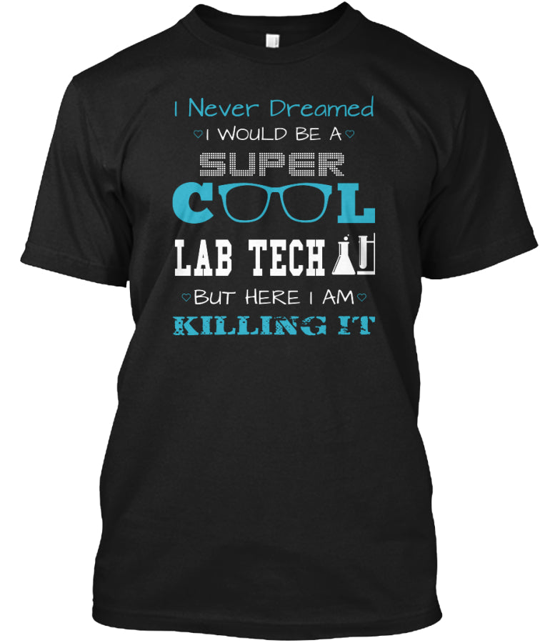 SUPER COOL LAB TECH