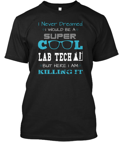 SUPER COOL LAB TECH