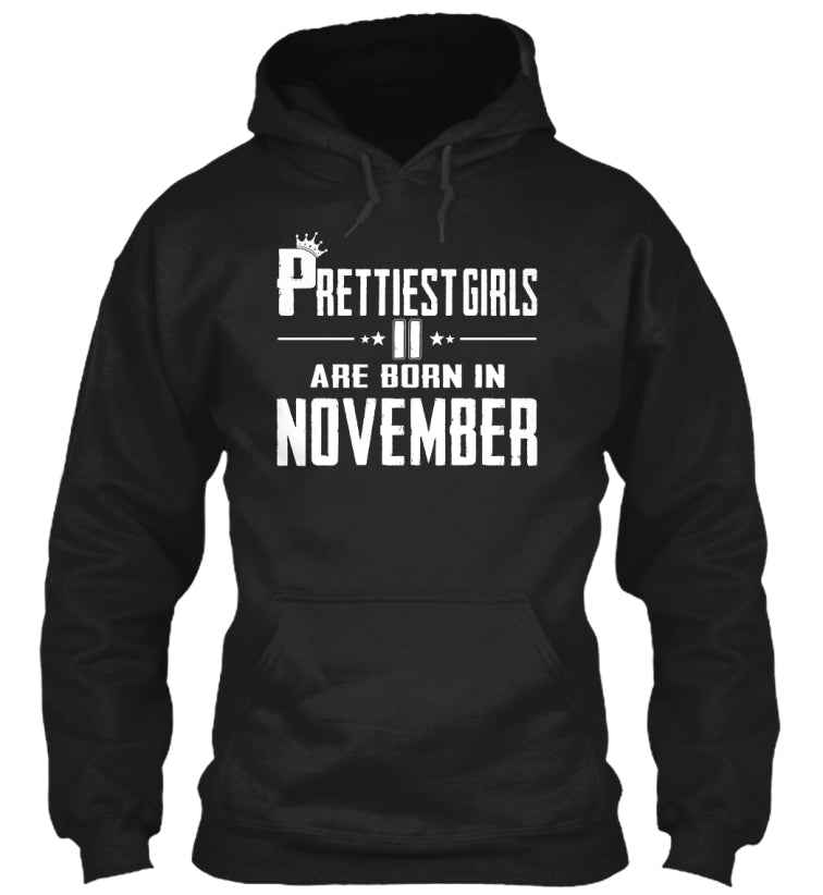 PRETTIEST GIRLS ARE BORN IN NOVEMBER