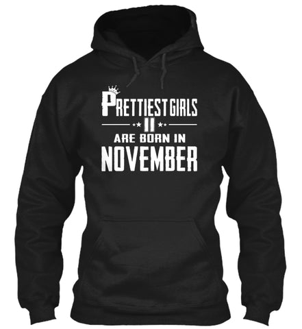 PRETTIEST GIRLS ARE BORN IN NOVEMBER