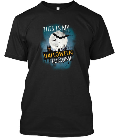 Halloween T-Shirt _ This is my halloween costume