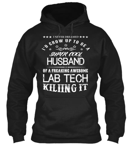 Super Cool Husband-Lab Tech