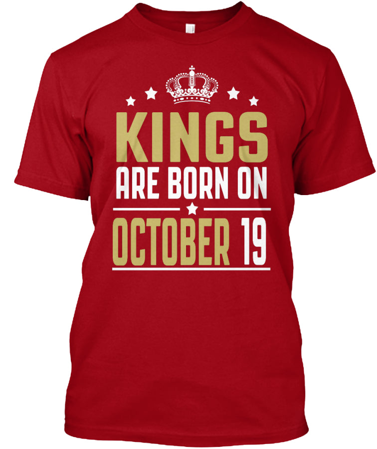 Kings Are Born On October 19 Birthday