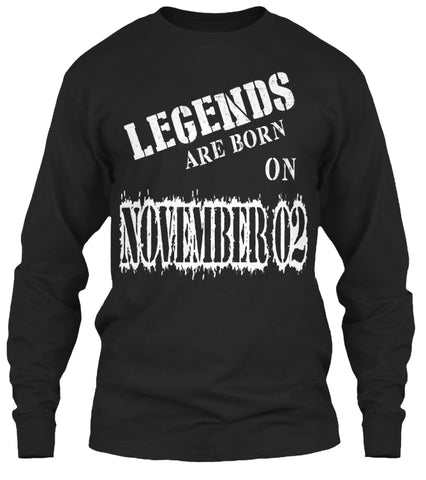 Legends are born on November 02