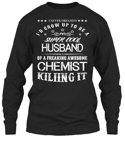 Super Cool Husband-Chemist