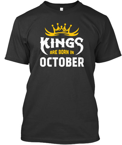 Kings Are Born In October T-Shirt