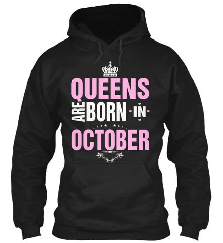 QUEENS ARE BORN IN OCTOBER T-SHIRT