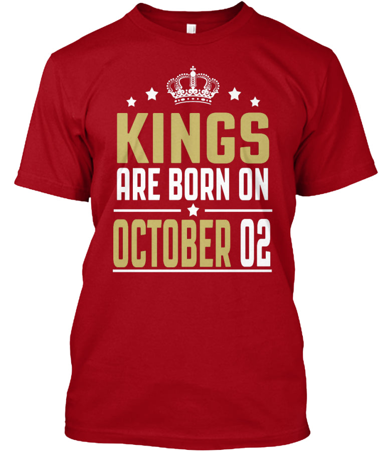 Kings Are Born On October 02 Birthday