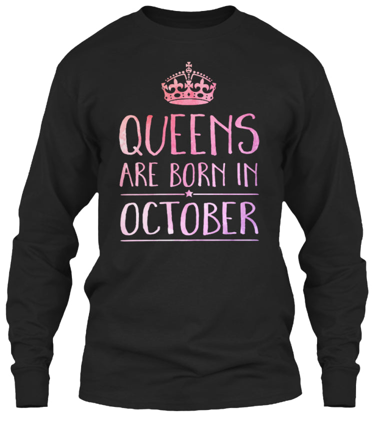 QUEENS ARE BORN IN OCTOBER T-SHIRT