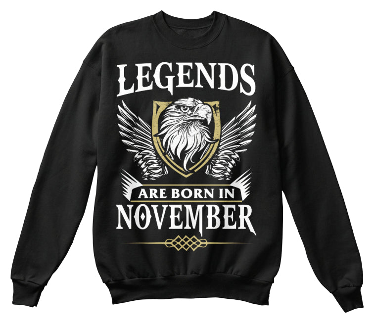 Legends Are Born In November Birthday