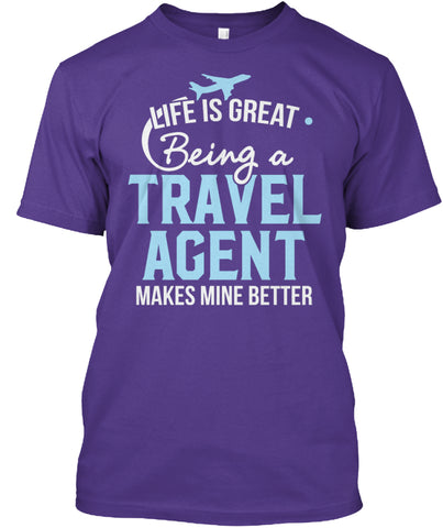 Travel Agents Shirt - Life Is Great