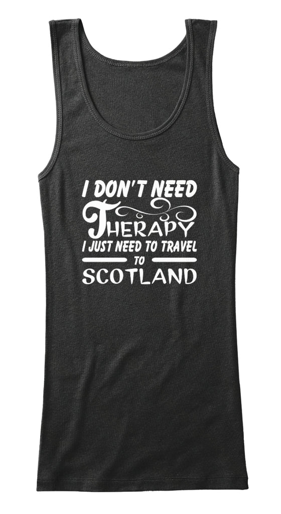 I JUST NEED TO TRAVEL TO SCOTLAND