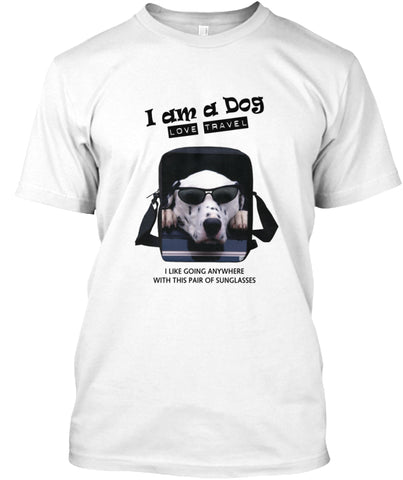 I am a Dog love travel t shirt Custom Ultra Cotton