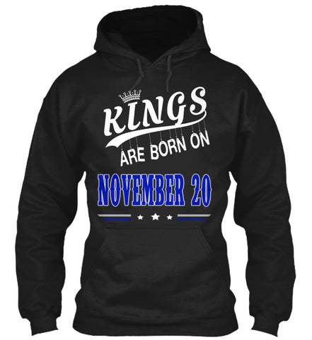 Kings are born on November 20