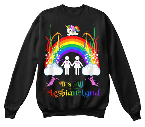 LGBT It's All Lesbian Land - Pride