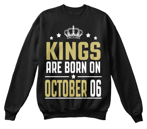Kings Are Born On October 06 Birthday