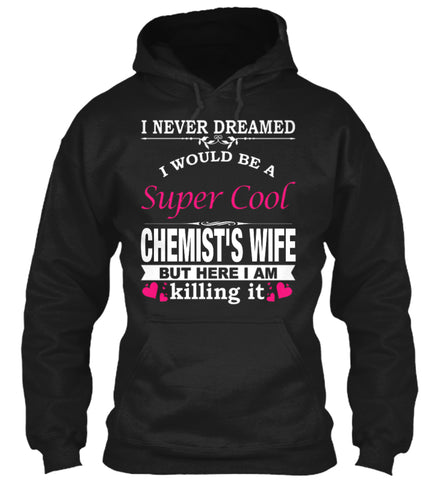 SUPER COOL CHEMIST'S WIFE