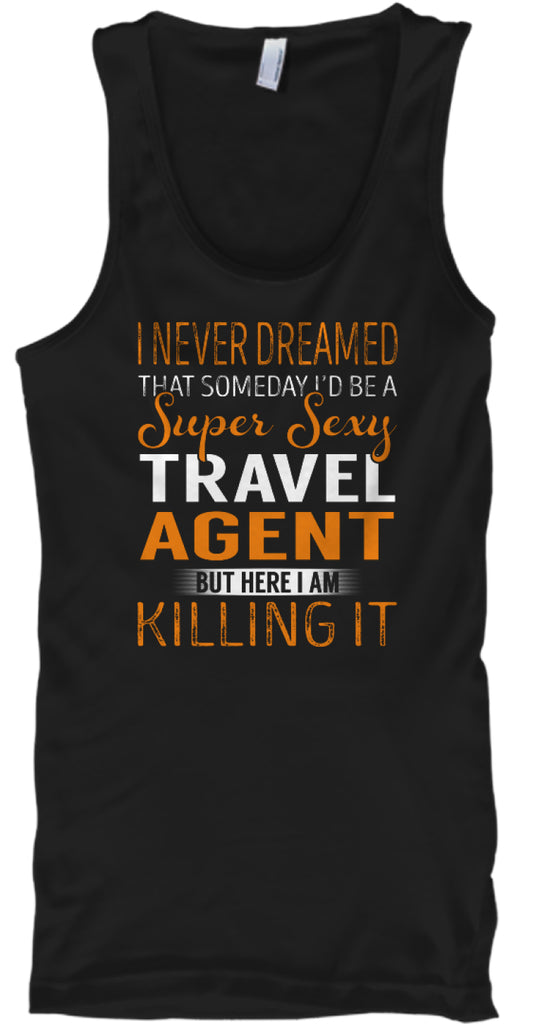Travel Agent - Super Sexy