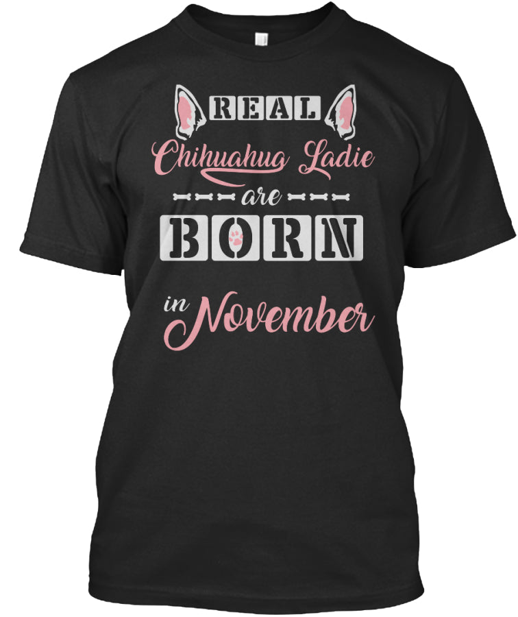 Chihuahua ladies are born in november