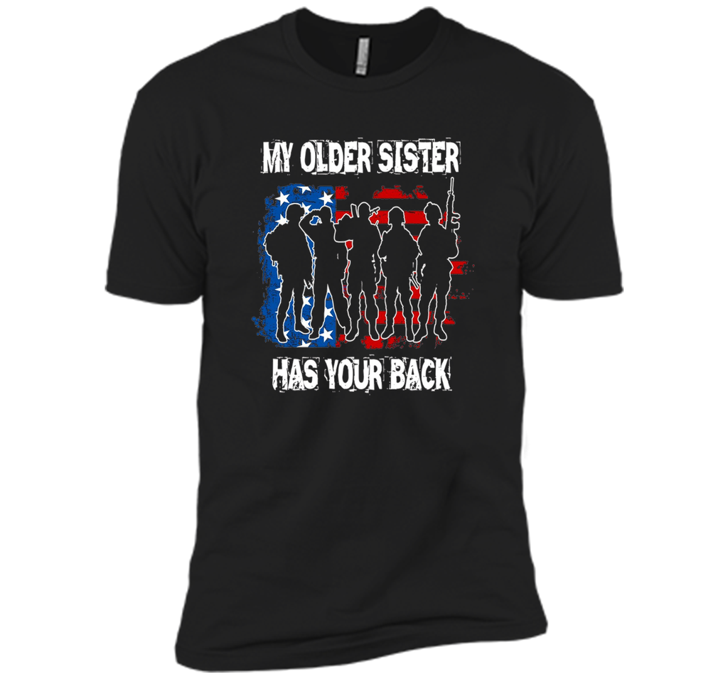 My Older Sister Has Your Back T Shirts