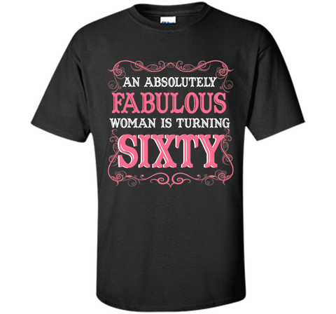 An Absolutely Fabulous Woman Is Turning Sixty - 1957 Shirt