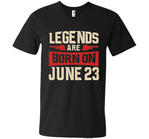 Legends Are Born On June 23 T-shirt - Birthday TShirt