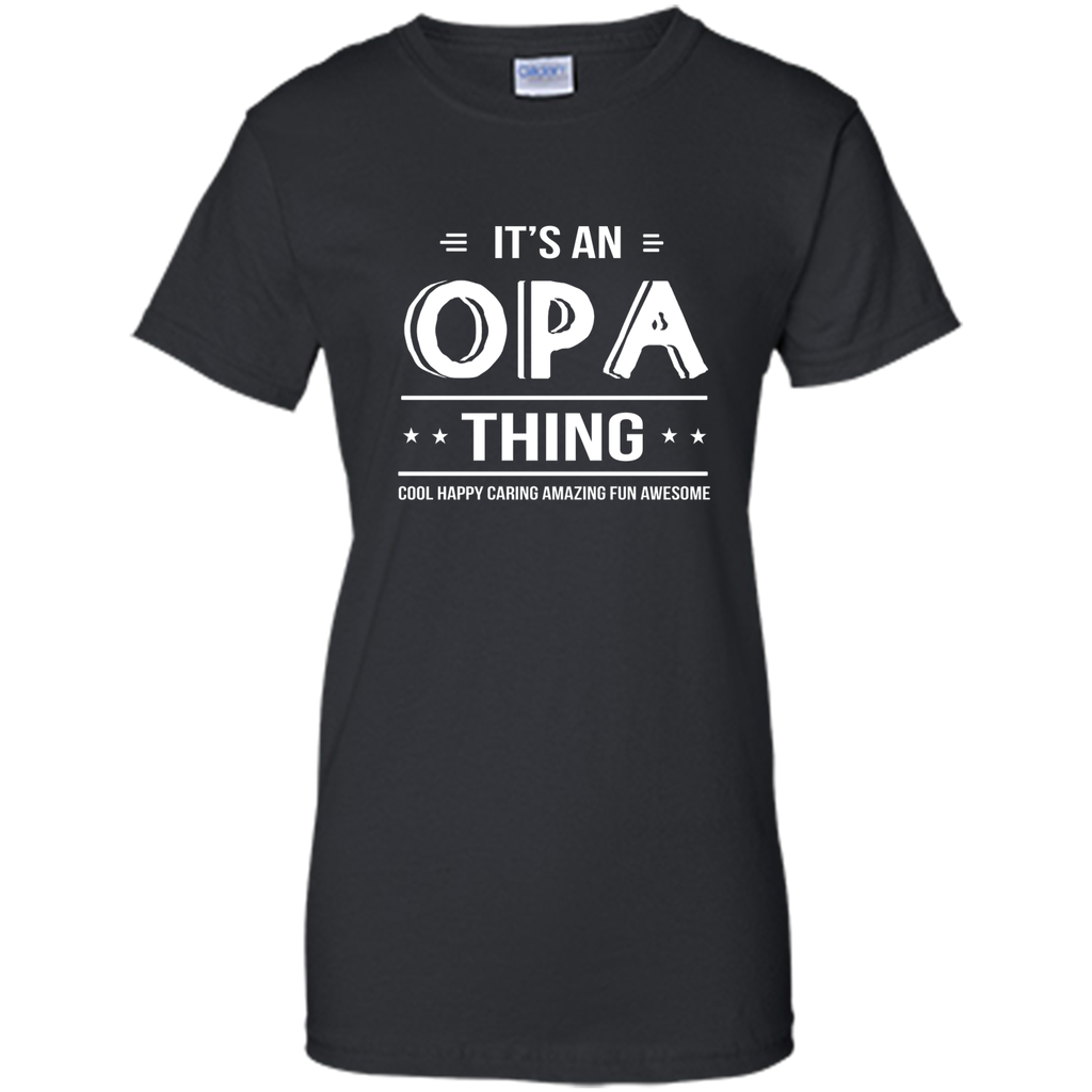 It's An Opa Thing Grandpa Gifts Father's Day Men T-shirt