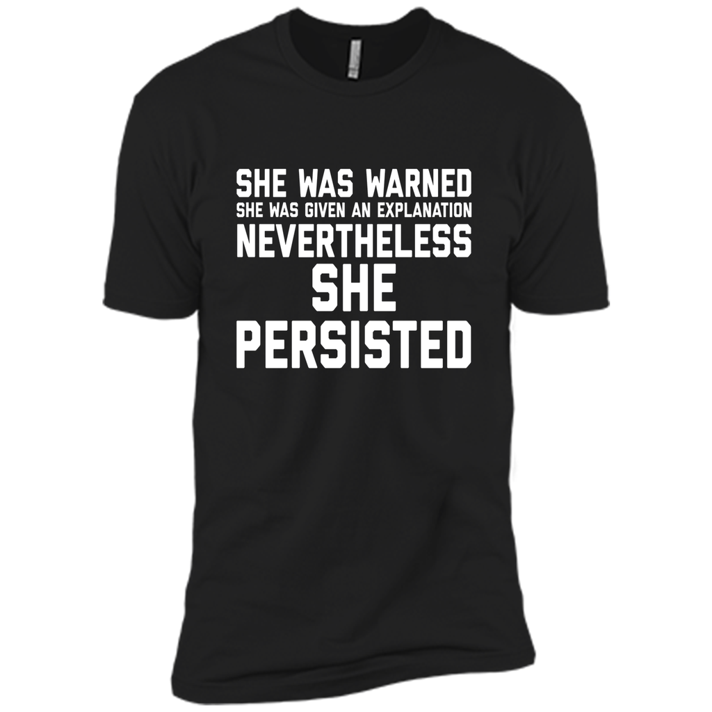 She Was Warned Nevertheless She Persisted T-Shirt