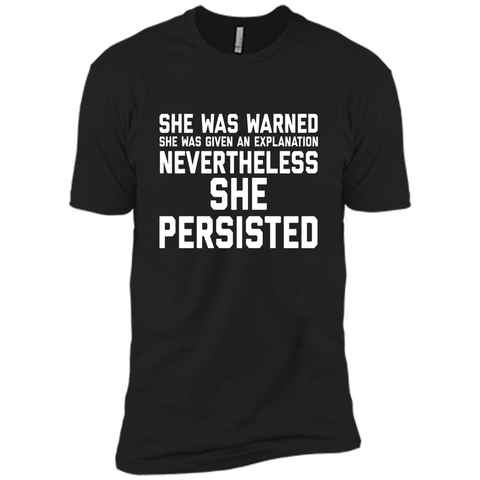 She Was Warned Nevertheless She Persisted T-Shirt