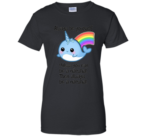 The Always Be A Narwhal Shirt
