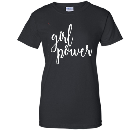 Girl Power Feminist T-shirt Women and Girls