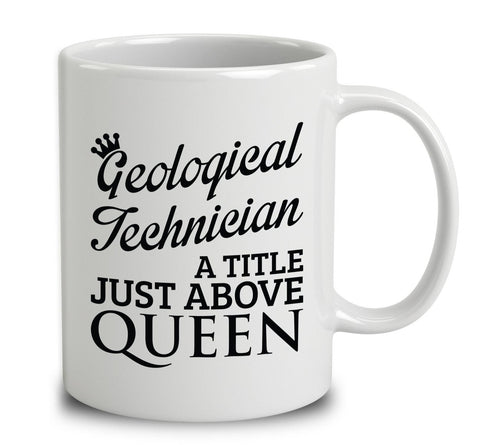 Geological Technician A Title Just Above Queen
