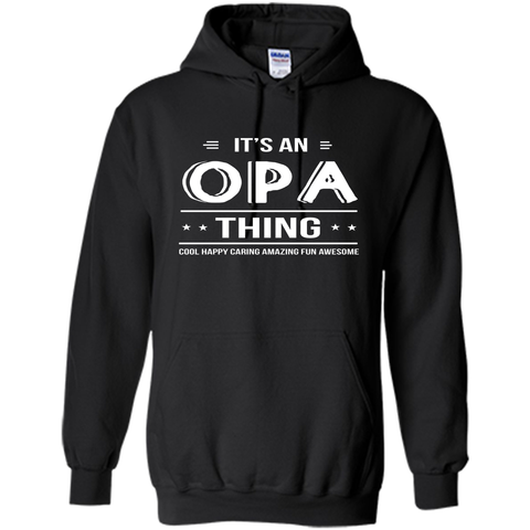 It's An Opa Thing Grandpa Gifts Father's Day Men T-shirt