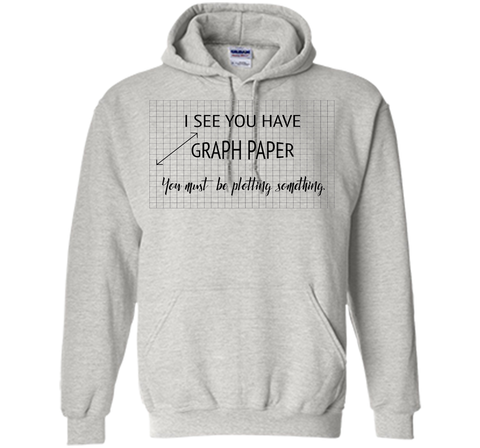 I See You Have Graph Paper Math Pun T-Shirt