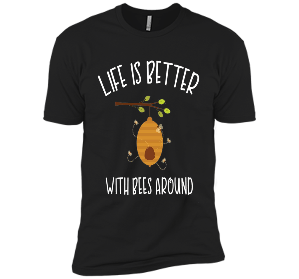 Life is Better with Bees Around Shirt