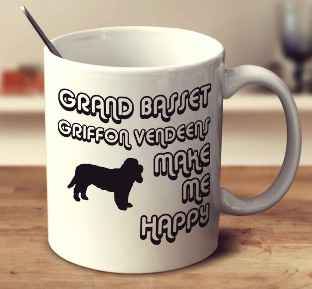 Grand Basset Griffon Vendeens Make Me Happy 2