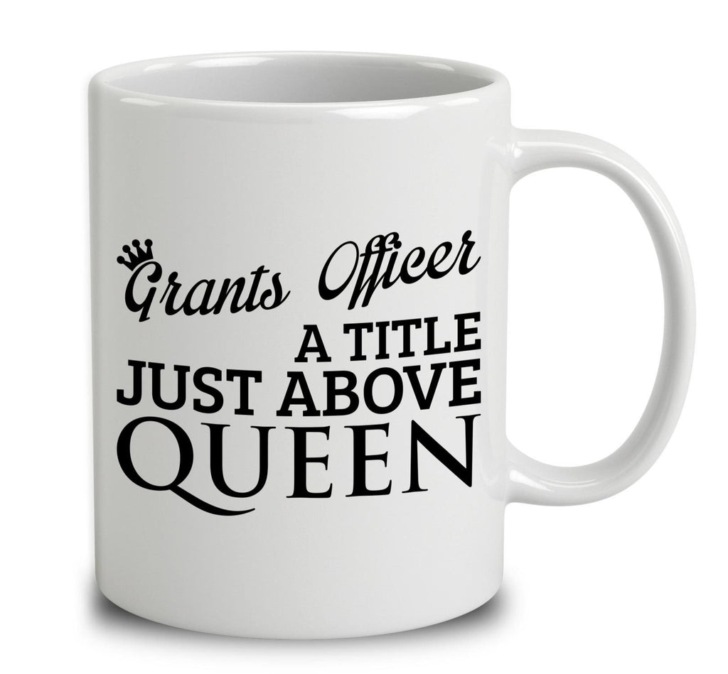 Grants Officer A Title Just Above Queen