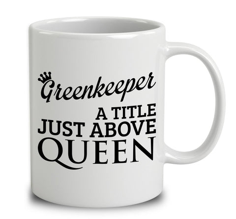 Greenkeeper A Title Just Above Queen