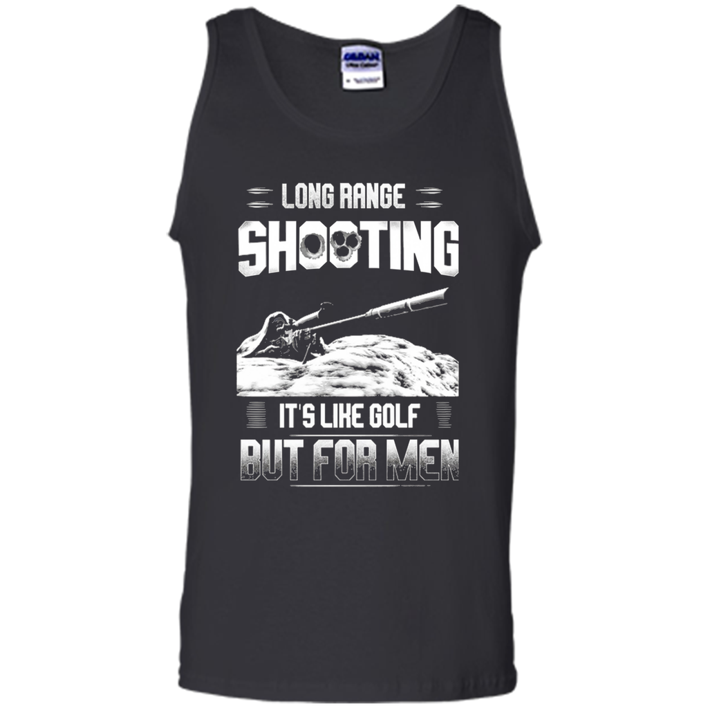Long range shooting it's like golf but for men