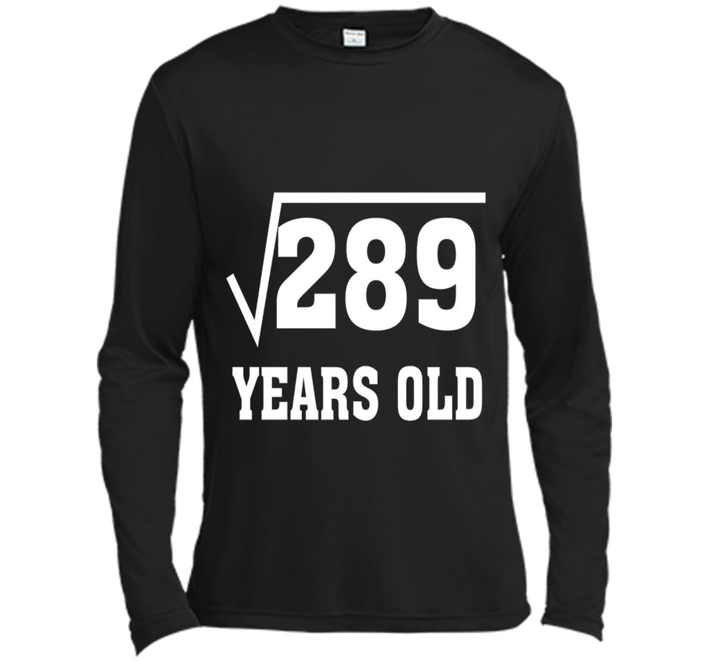 Square Root Of 289 Funny 17 Years Old T-Shirt 17th Birthday