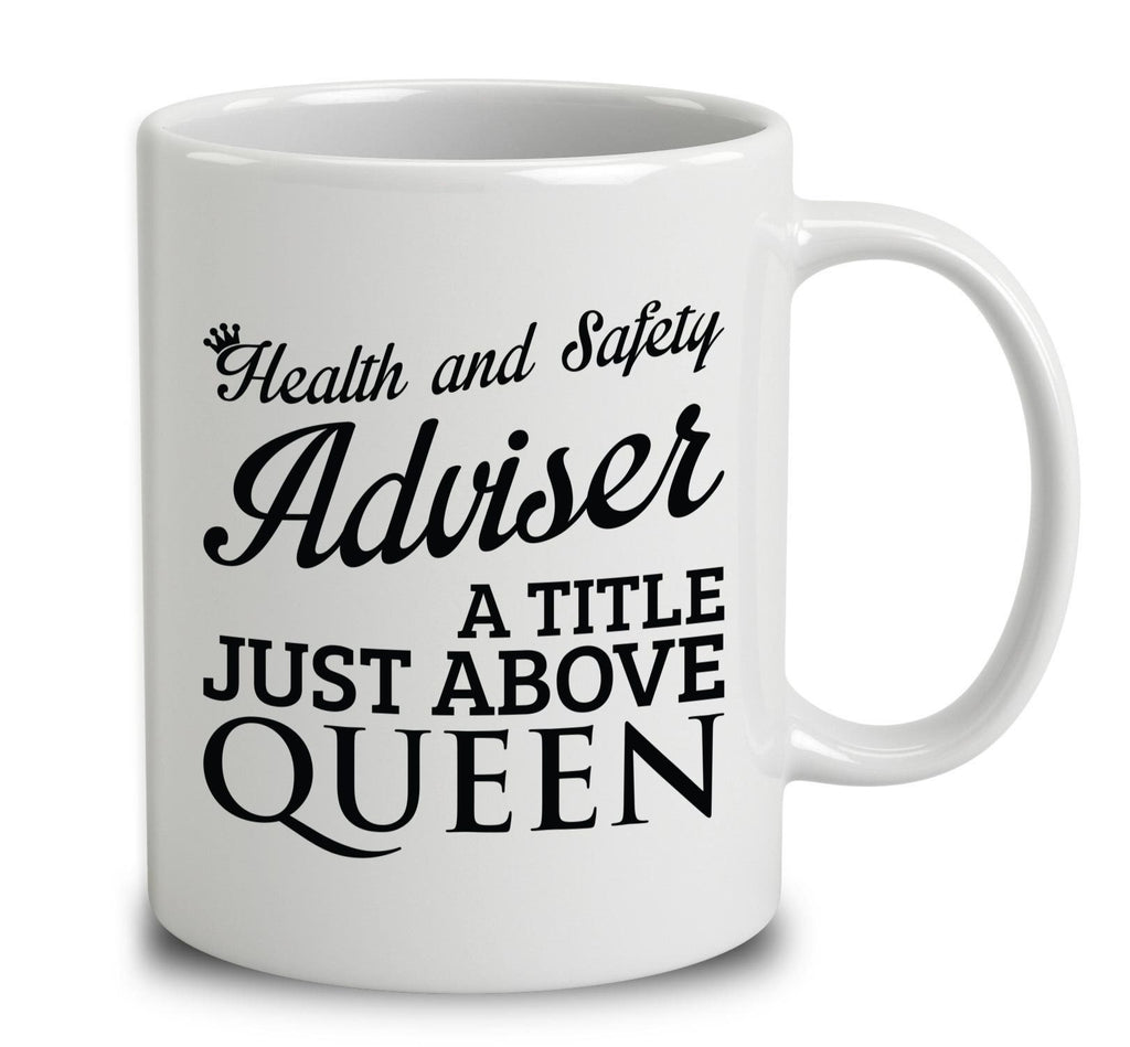 Health And Safety Adviser A Title Just Above Queen