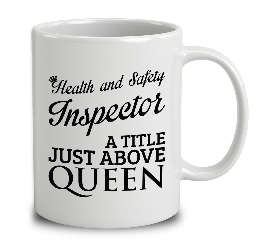 Health And Safety Inspector A Title Just Above Queen
