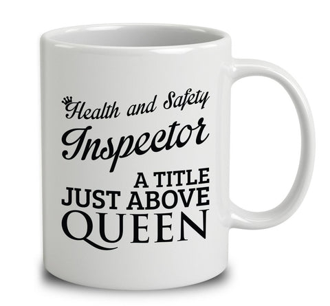 Health And Safety Inspector A Title Just Above Queen